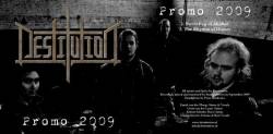 Destitution : Promo 2009